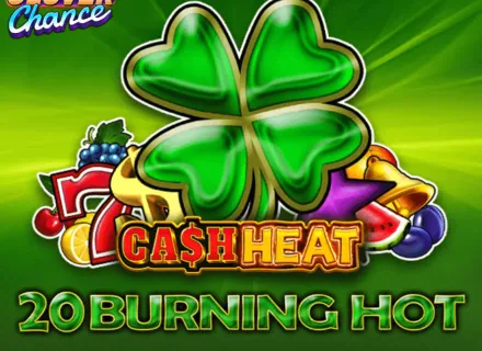 20 Burning Hot Cash Heat — Favbet