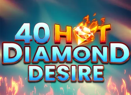 40HotDiamondDesire — Favbet